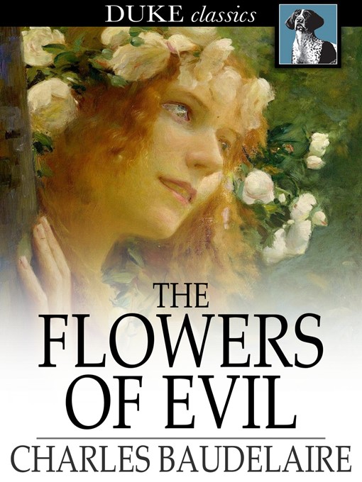 Title details for The Flowers of Evil by Charles Baudelaire - Available